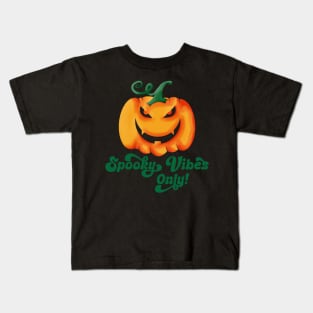 Spooky Vibes Only Kids T-Shirt